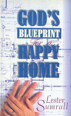 Book cover of God's Blueprint for a Happy Home