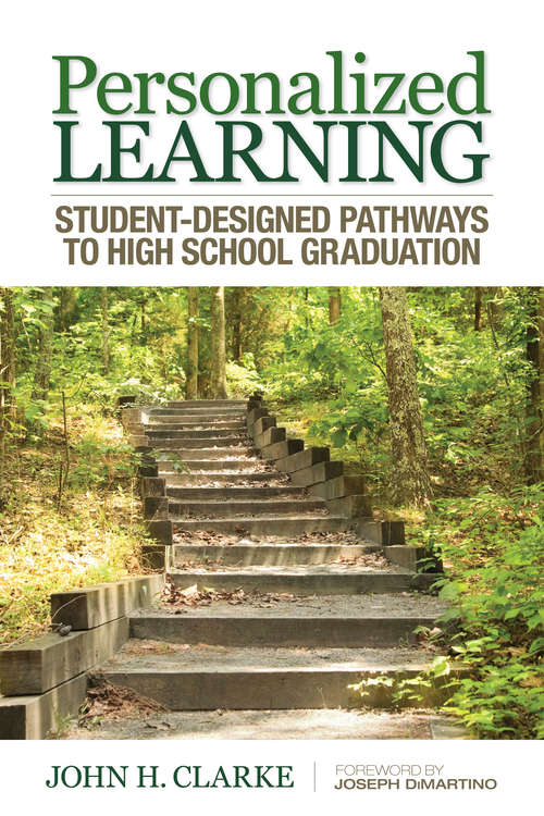 Book cover of Personalized Learning: Student-Designed Pathways to High School Graduation