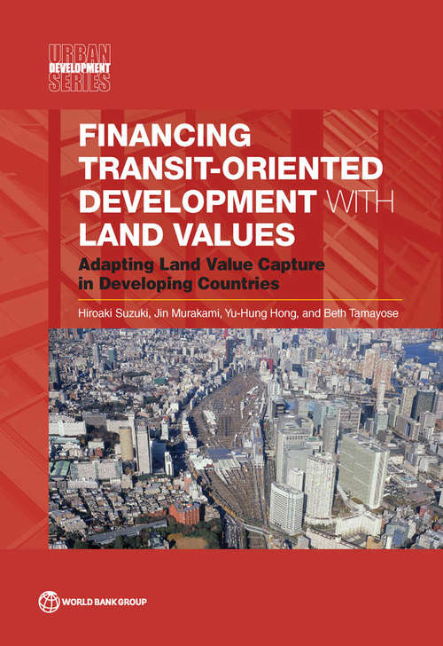 Book cover of Financing Transit-Oriented Development with Land Values