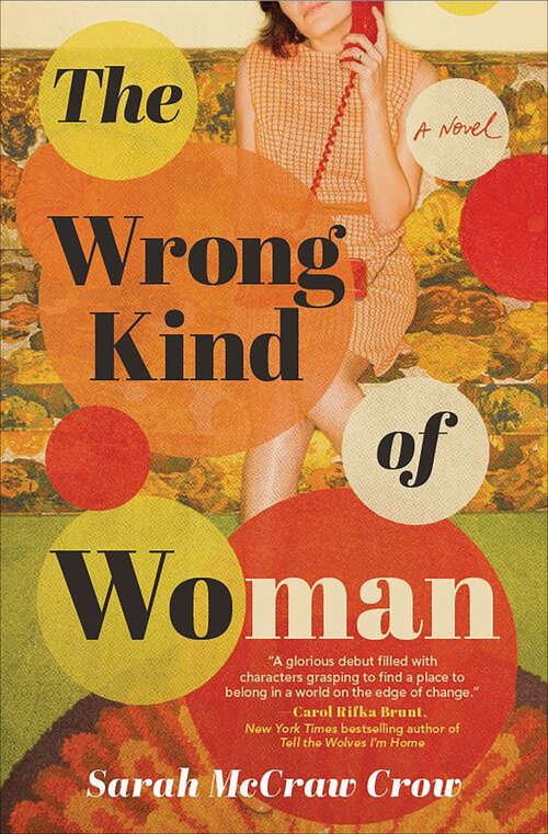 Book cover of The Wrong Kind of Woman: A Novel (Original)
