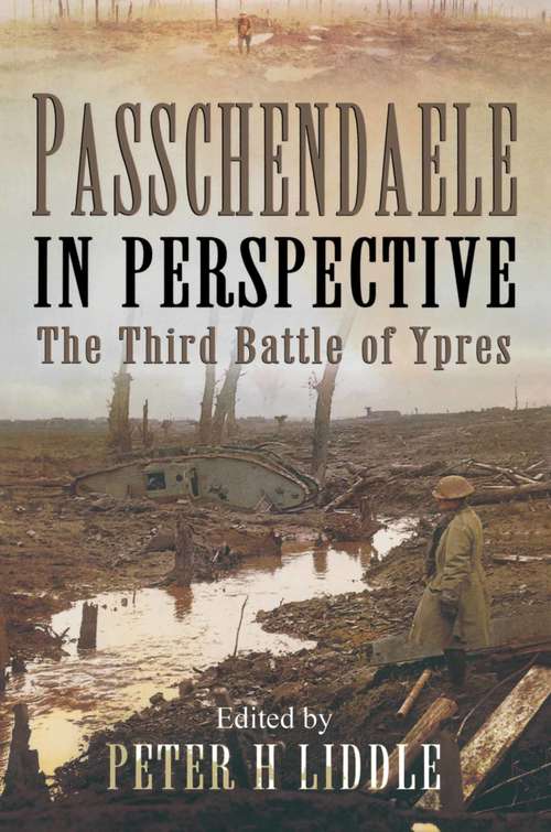 Book cover of Passchendaele in Perspective: The Third Battle of Ypres