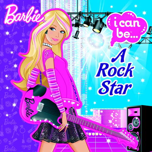 Book cover of Barbie: I can be A Rock Star
