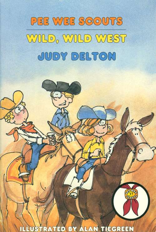 Book cover of Pee Wee Scouts: Wild, Wild West
