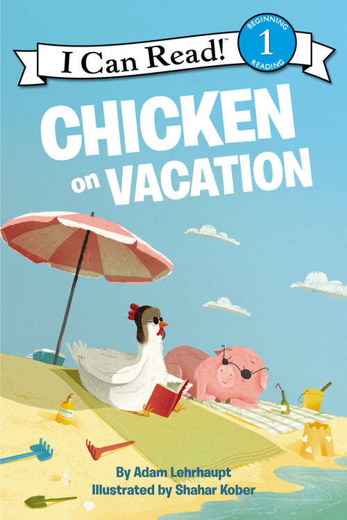 Book cover of Chicken on Vacation (I Can Read Level 1)