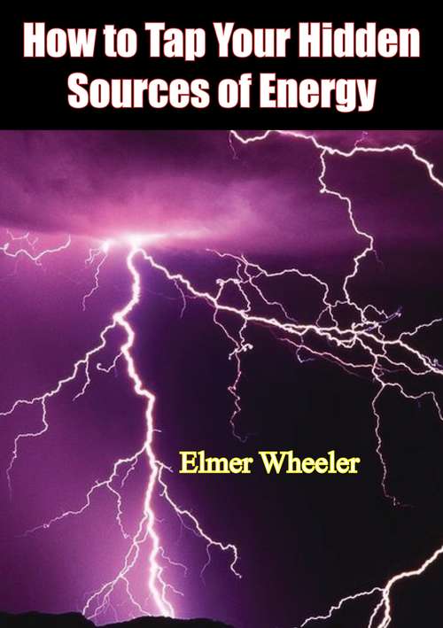 Book cover of How to Tap Your Hidden Sources of Energy