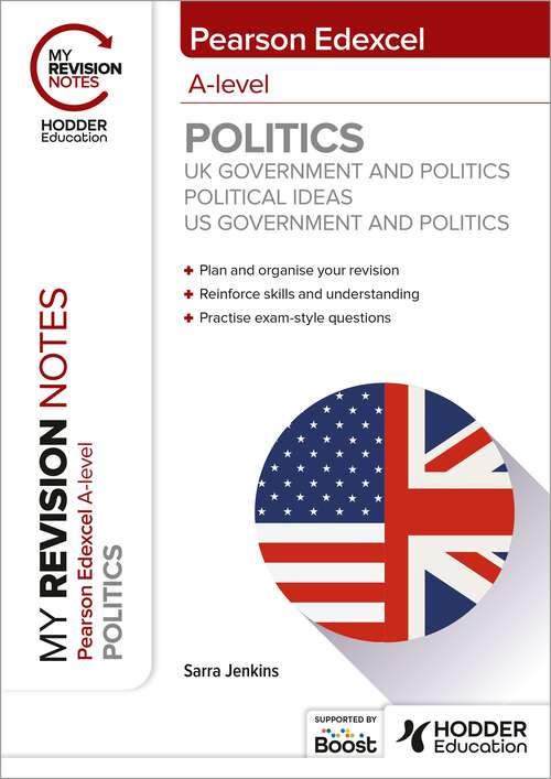 Book cover of My Revision Notes: Uk Government And Politics, Political Ideas And Us Government And Politics