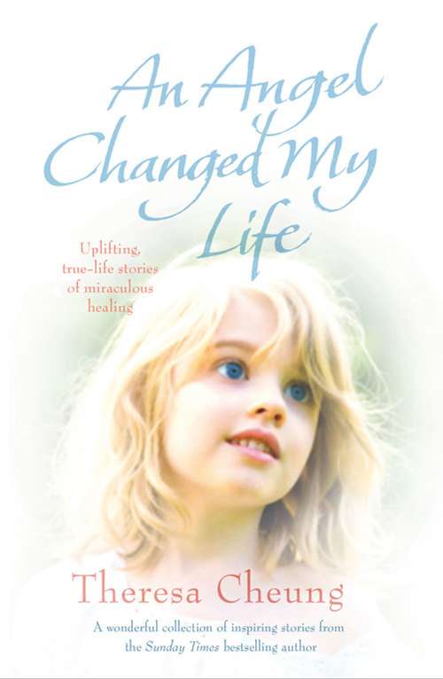 Book cover of An Angel Changed my Life