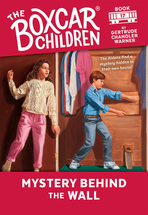 Book cover of Mystery Behind the Wall (The Boxcar Children Mysteries #17)