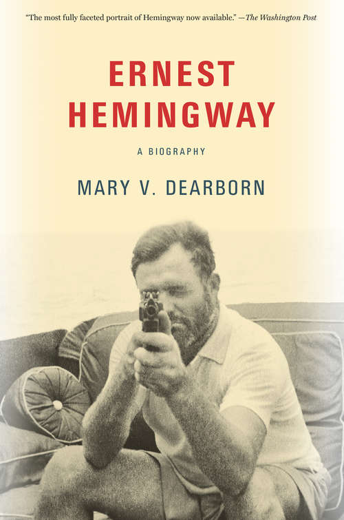 Book cover of Ernest Hemingway: A Biography