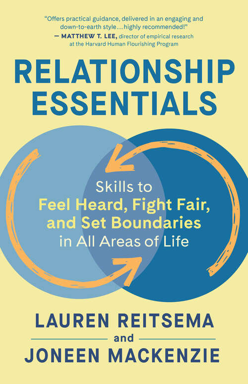 Book cover of Relationship Essentials: Skills to Feel Heard, Fight Fair, and Set Boundaries in All Areas of Life