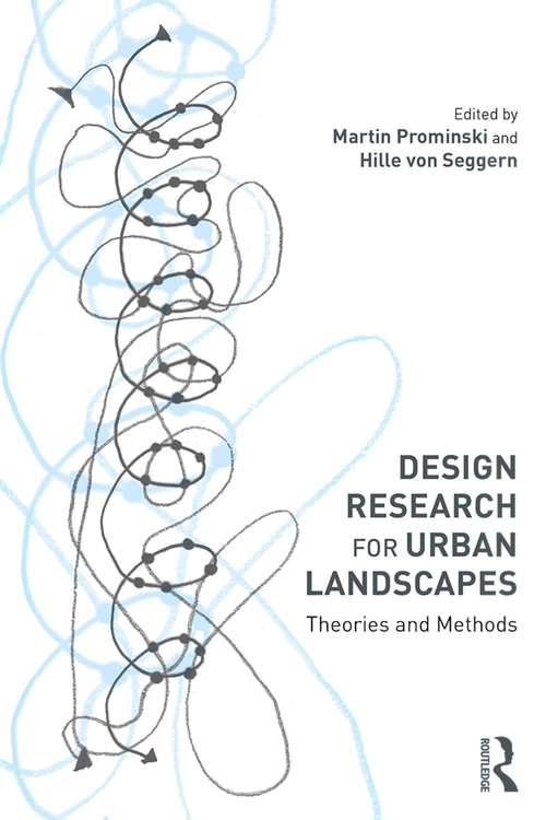 Design Research for Urban Landscapes: Theories and Methods