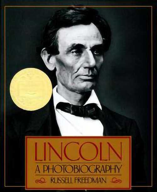 Book cover of Lincoln: A Photobiography (Journeys 2014)