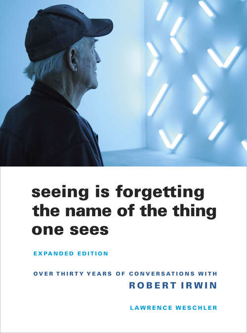 Book cover of Seeing Is Forgetting the Name of the Thing One Sees: Expanded Edition