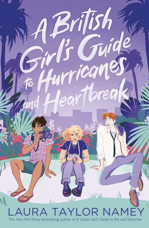 Book cover of A British Girl's Guide to Hurricanes and Heartbreak (Cuban Girl's Guide Ser.)
