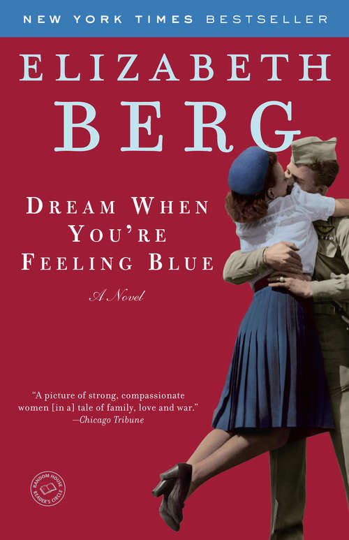 Book cover of Dream When You're Feeling Blue