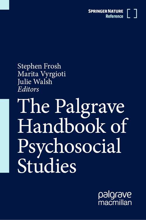 Book cover of The Palgrave Handbook of Psychosocial Studies (2024)