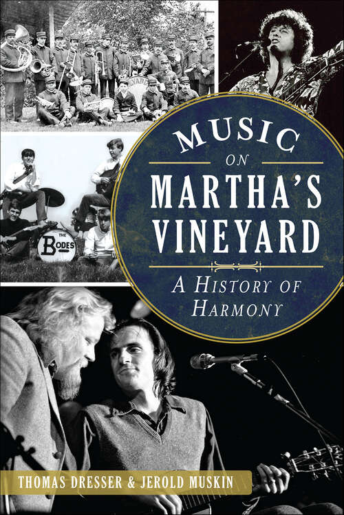 Book cover of Music on Martha's Vineyard: A History of Harmony (Music Ser.)