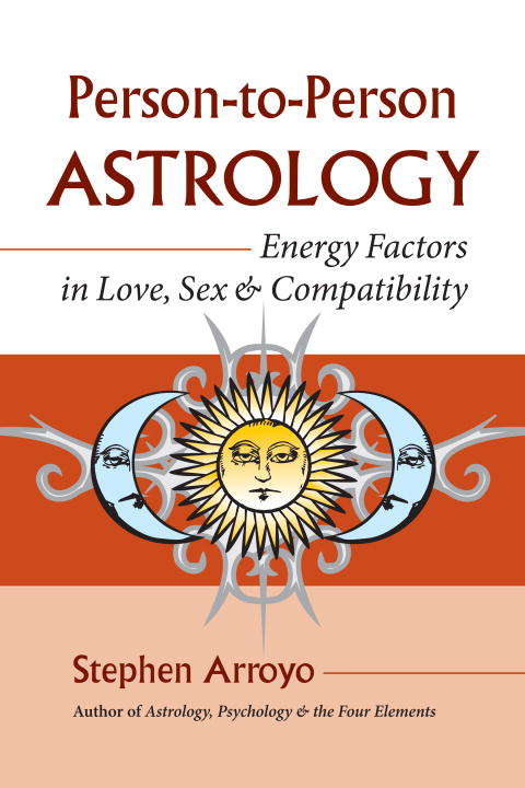 Book cover of Person-to-Person Astrology: Energy Factors in Love, Sex and Compatibility