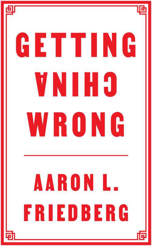 Book cover of Getting China Wrong