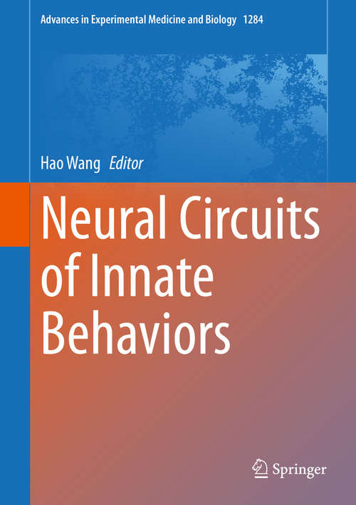 Neural Circuits of Innate Behaviors (Advances in Experimental Medicine and Biology #1284)