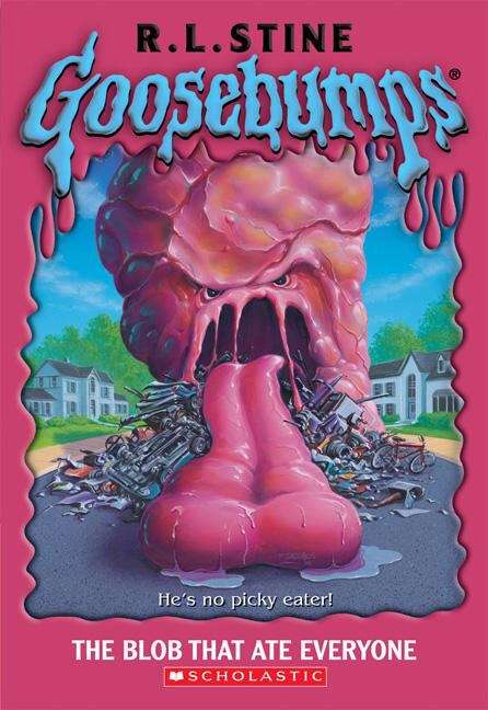 Book cover of The Blob That Ate Everyone (Goosebumps #55)