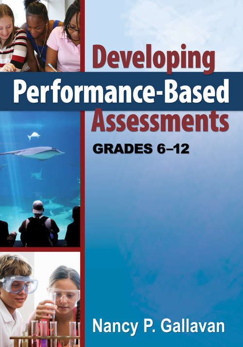 Book cover of Developing Performance-Based Assessments, Grades 6-12