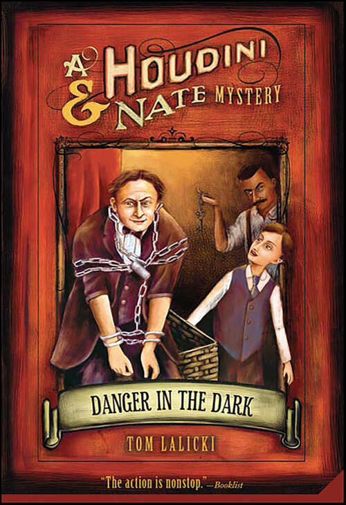 Book cover of Danger in the Dark (Houdini & Nate Mysteries)