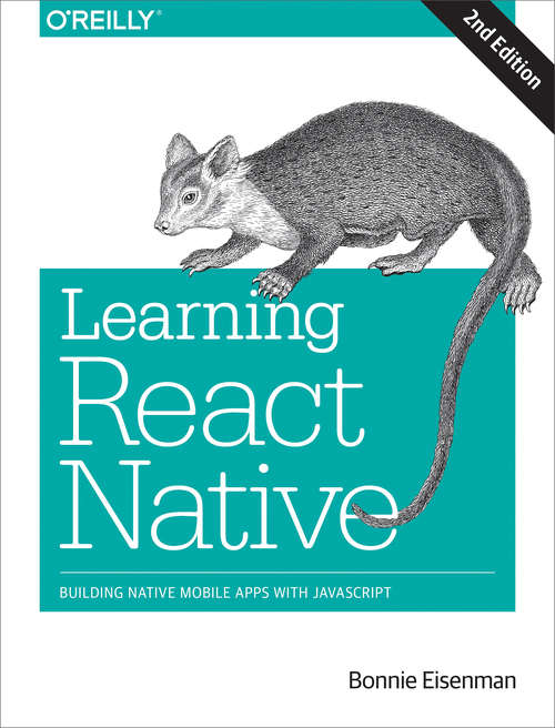Book cover of Learning React Native: Building Native Mobile Apps with JavaScript