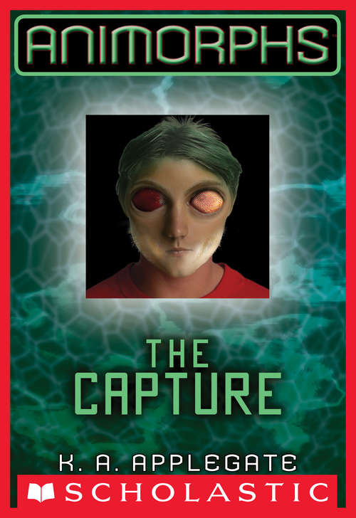 Book cover of Animorphs #6: The Capture