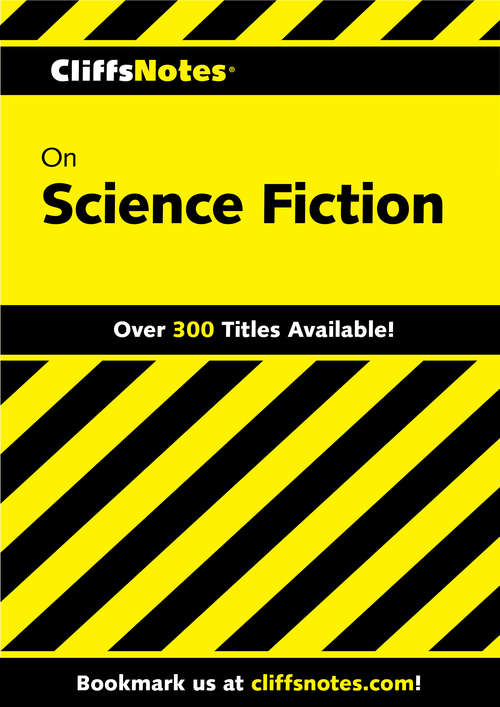 CliffsNotes on Science Fiction
