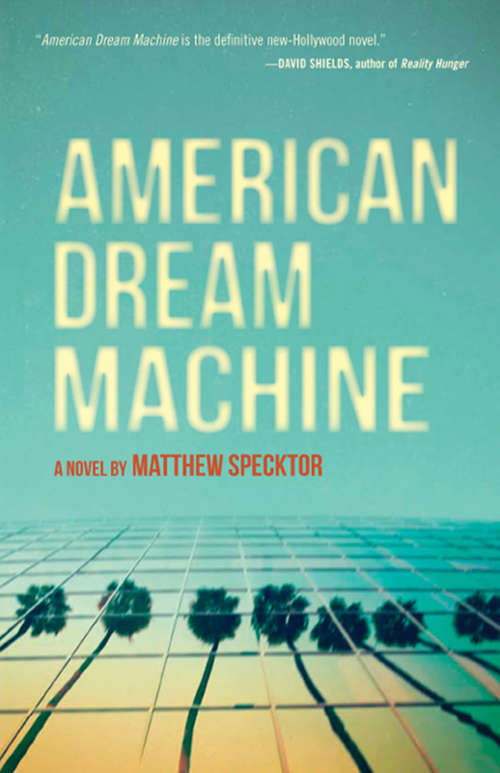 Book cover of American Dream Machine