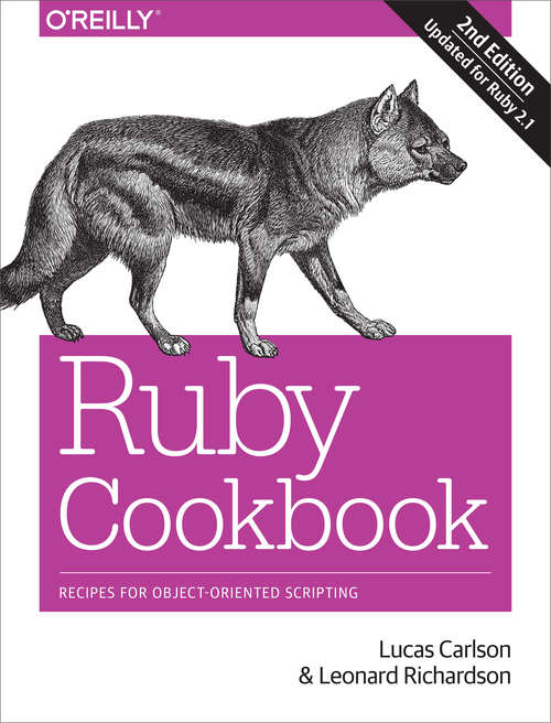 Book cover of Ruby Cookbook: Recipes for Object-Oriented Scripting