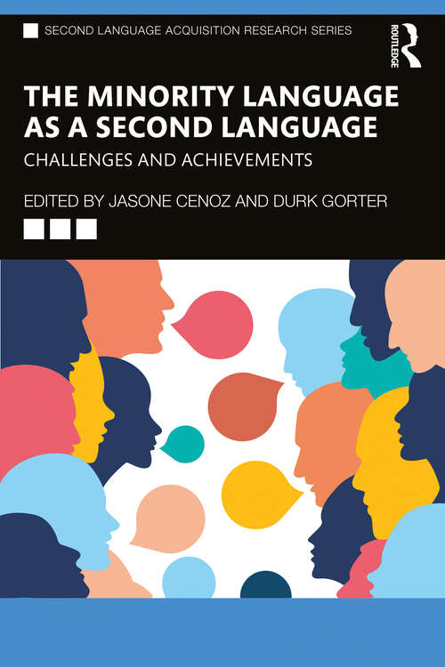 Book cover of The Minority Language as a Second Language: Challenges and Achievements (Second Language Acquisition Research Series)