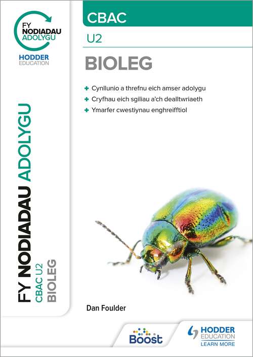Book cover of Fy Nodiadau Adolygu: CBAC Bioleg U2 (My Revision Notes: WJEC/Eduqas A-Level Year 2 Biology)