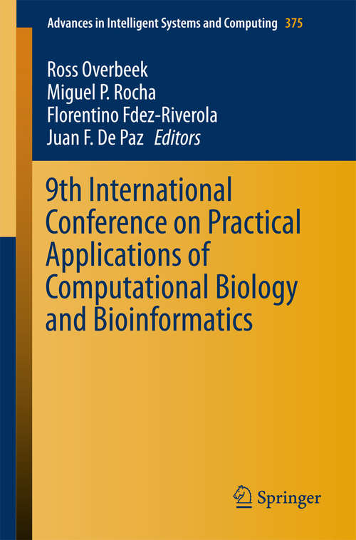 9th International Conference on Practical Applications of Computational Biology and Bioinformatics (Advances in Intelligent Systems and Computing #375)