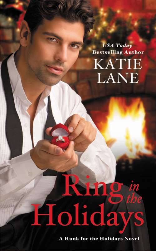 Book cover of Ring in the Holidays (Hunk for the Holidays #2)