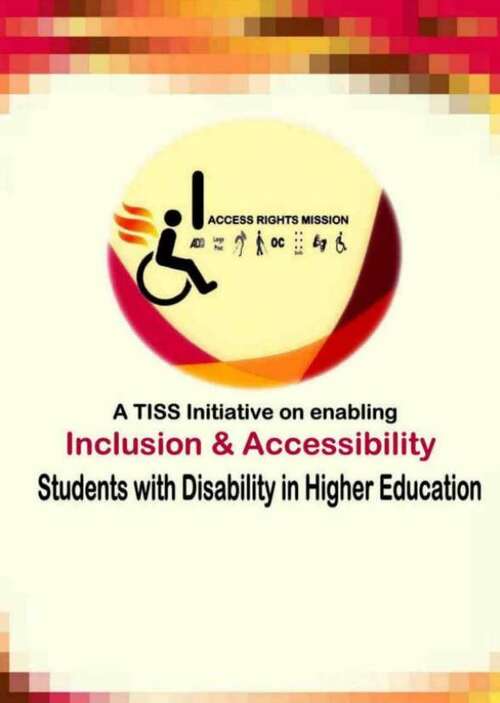 Book cover of A TISS Initiative on enabling Inclusion and Accessibility for Students with Disability in Higher Education