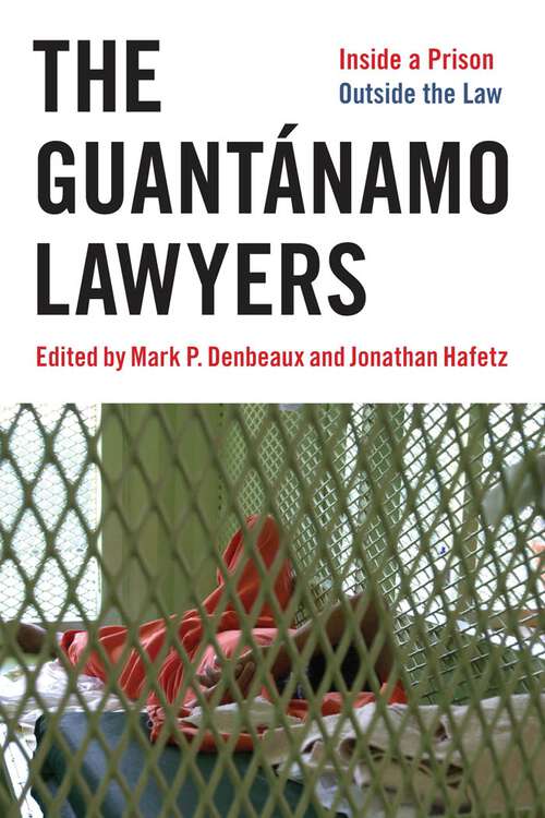 Book cover of The Guantánamo Lawyers