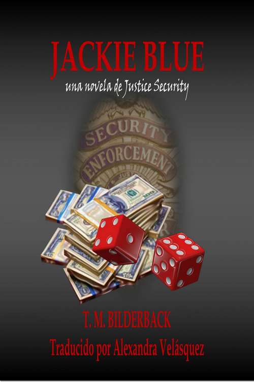 Book cover of Jackie Blue - una novela de Justice Security