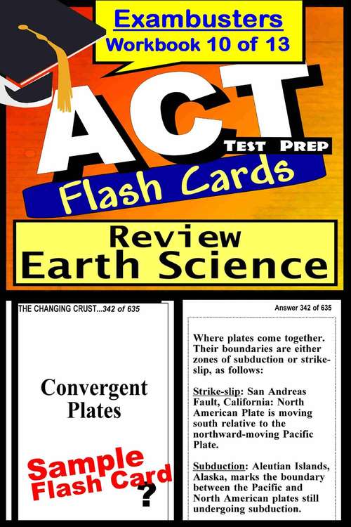 ACT Test Prep Flash Cards: Earth Science Review (Exambusters ACT Workbook #10 of 13)