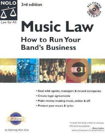 Music Law: How to Run Your Band's Business (3rd edition)