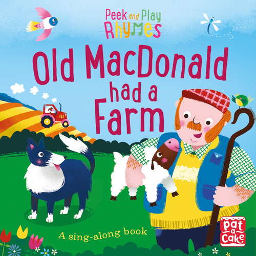 Old Macdonald had a Farm: A baby sing-along book (Peek and Play Rhymes #2)