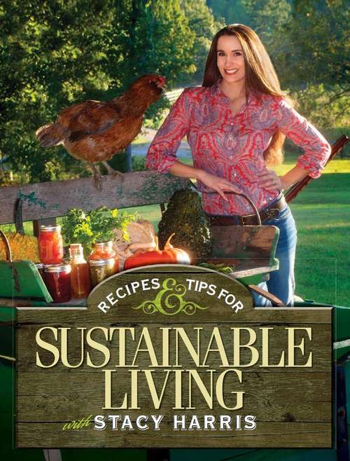 Book cover of Recipes and Tips for Sustainable Living