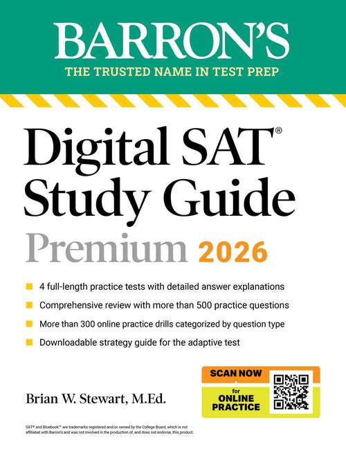 Book cover of Digital SAT Study Guide Premium, 2026: 3 Practice Tests + Comprehensive Review + Online Practice (Barron's SAT Prep)