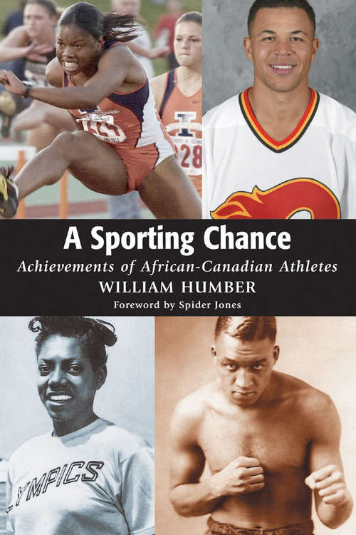 A Sporting Chance: Achievements of African-Canadian Athletes