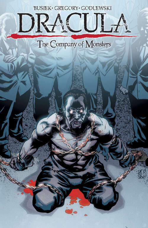 Book cover of Dracula: Company of Monsters Vol.1 (Dracula: Company of Monsters #1)