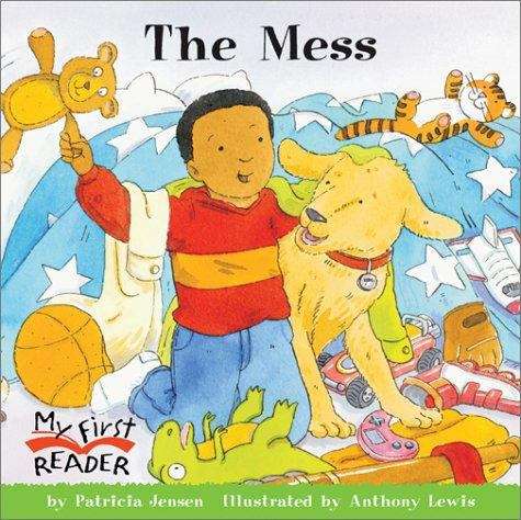 Book cover of The Mess (Fountas & Pinnell LLI Blue: Level D)