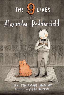 Book cover of The Nine Lives of Alexander Baddenfield