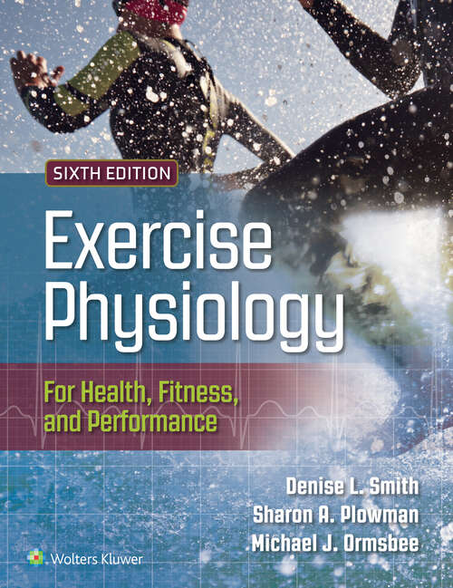 Book cover of Exercise Physiology for Health, Fitness, and Performance (Lippincott Connect)