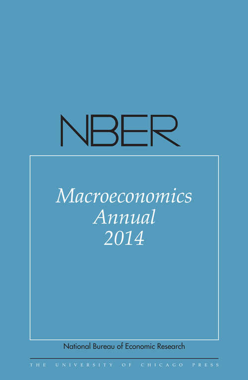 NBER Macroeconomics Annual 2014